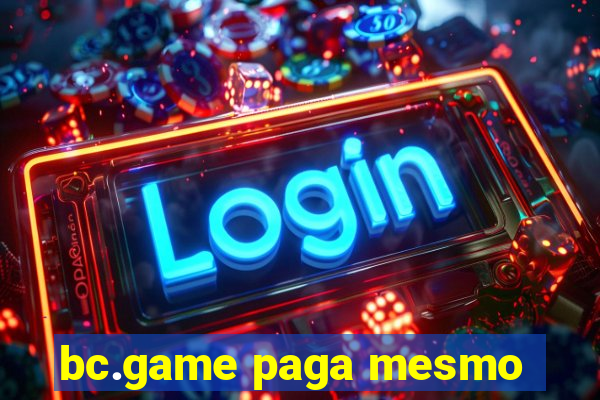 bc.game paga mesmo