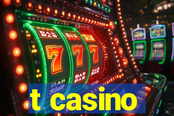 t casino