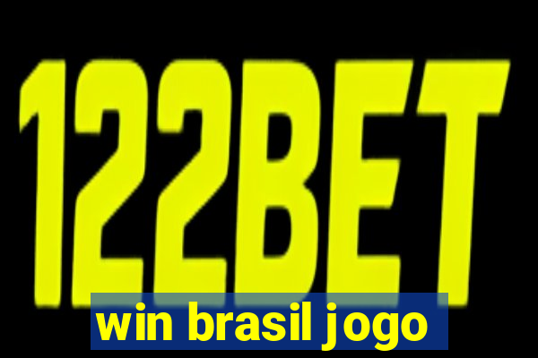 win brasil jogo