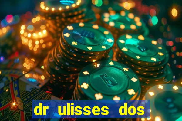 dr ulisses dos santos ortopedista