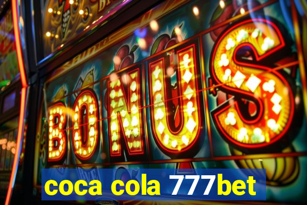 coca cola 777bet