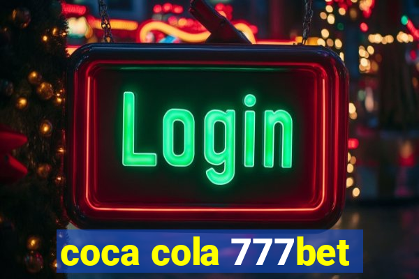 coca cola 777bet