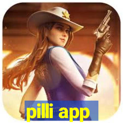 pilli app