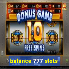 balance 777 slots