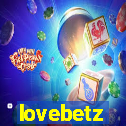 lovebetz