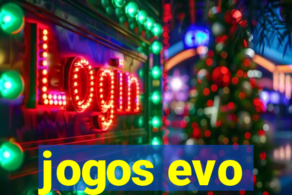 jogos evo