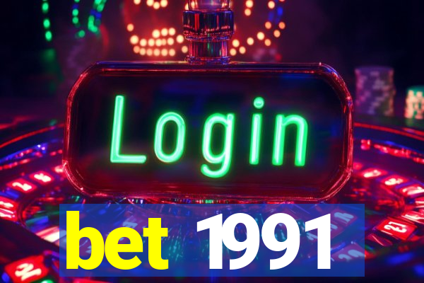 bet 1991