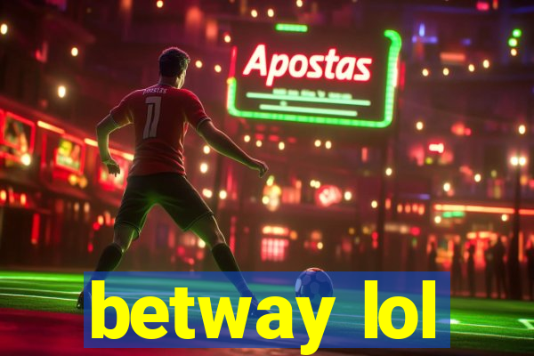 betway lol