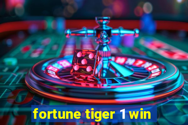 fortune tiger 1 win