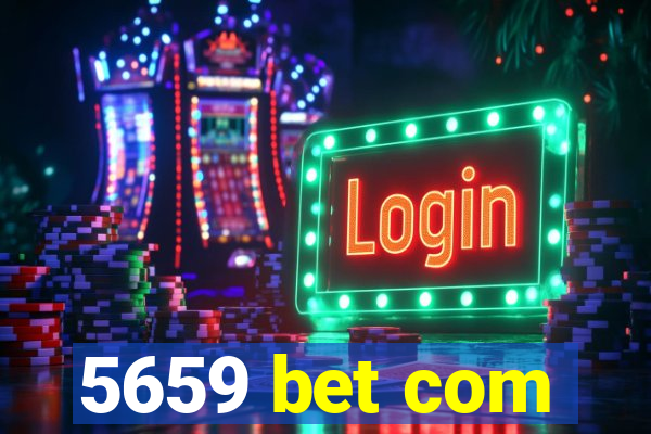 5659 bet com