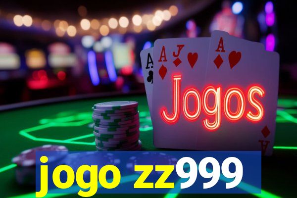 jogo zz999