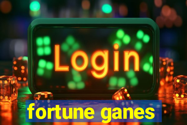 fortune ganes