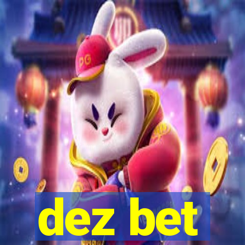 dez bet