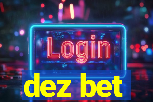 dez bet