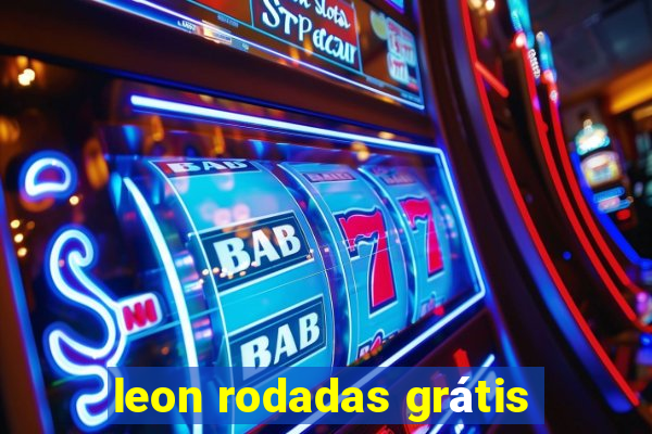 leon rodadas grátis