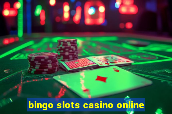 bingo slots casino online