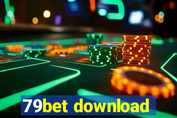 79bet download