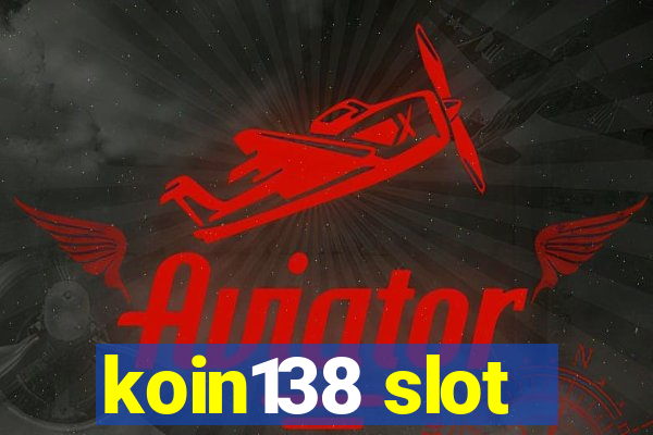 koin138 slot