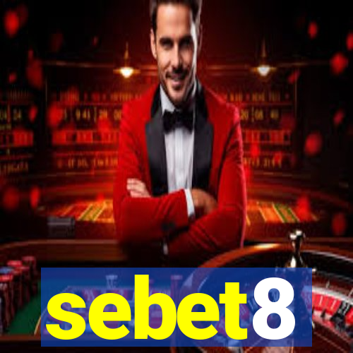 sebet8