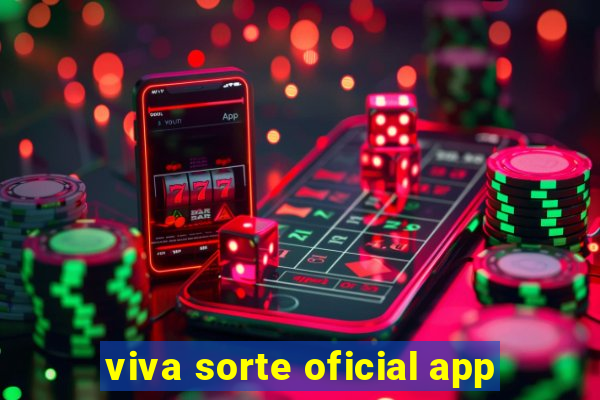 viva sorte oficial app