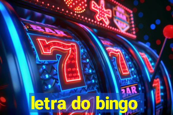 letra do bingo