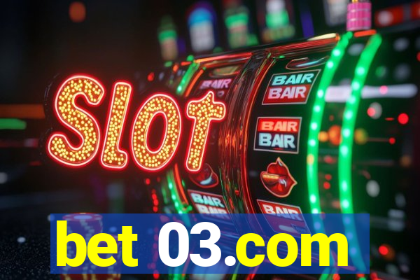 bet 03.com