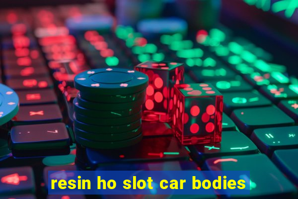 resin ho slot car bodies