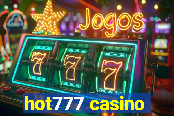 hot777 casino