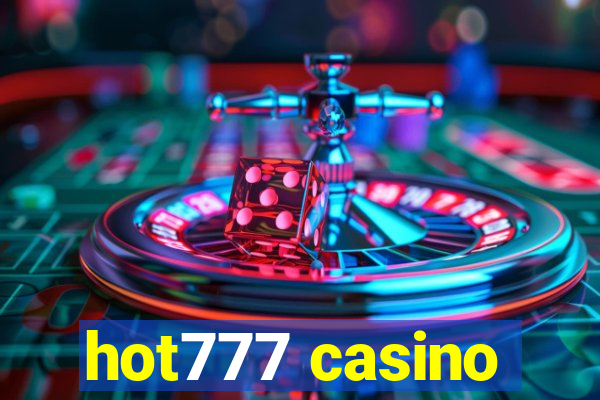 hot777 casino