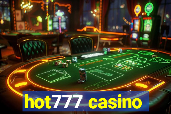 hot777 casino