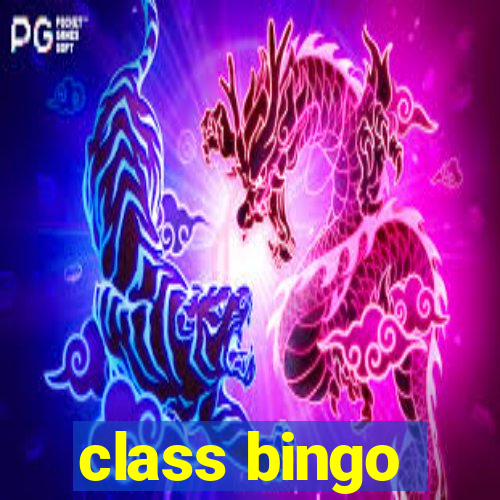 class bingo