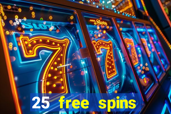 25 free spins casino 2018