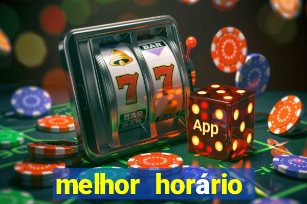 melhor horário jogar fortune tiger