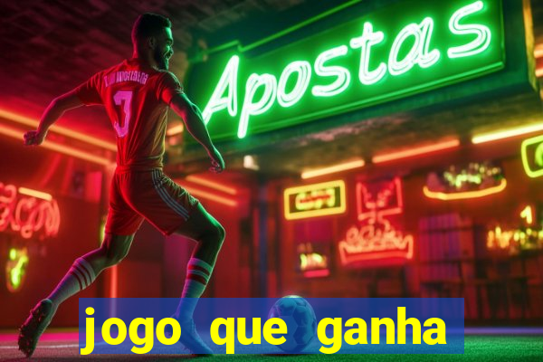 jogo que ganha dinheiro sem depositar