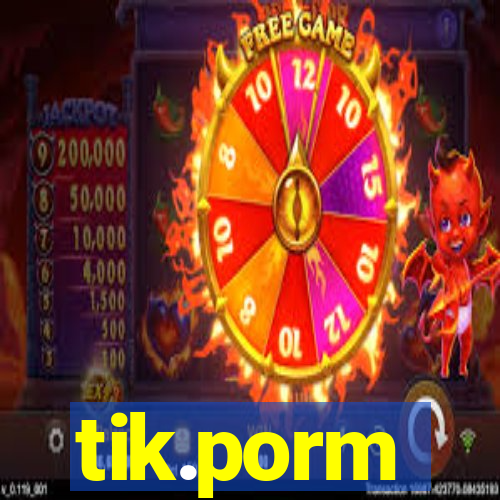 tik.porm