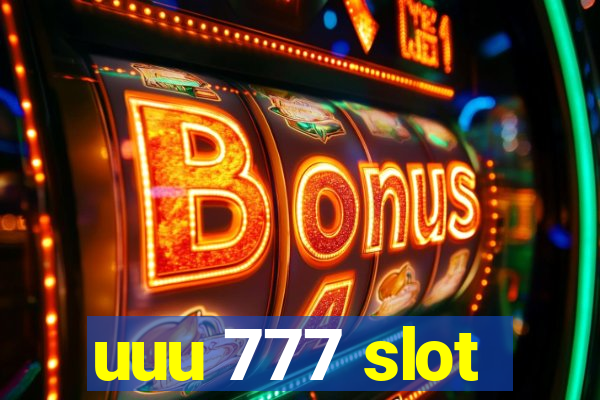 uuu 777 slot