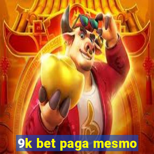 9k bet paga mesmo