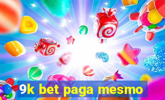 9k bet paga mesmo