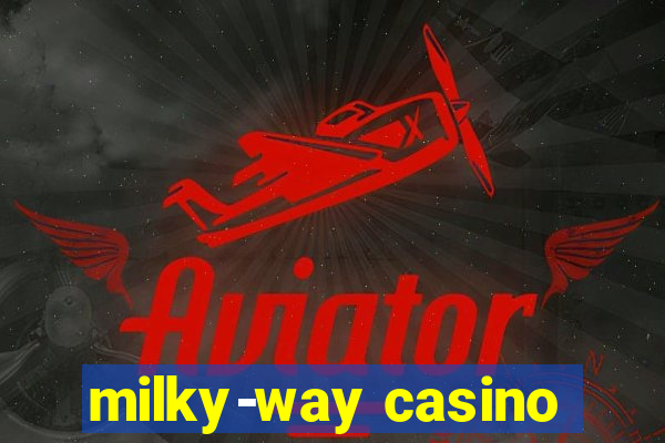 milky-way casino