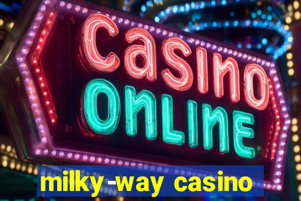 milky-way casino