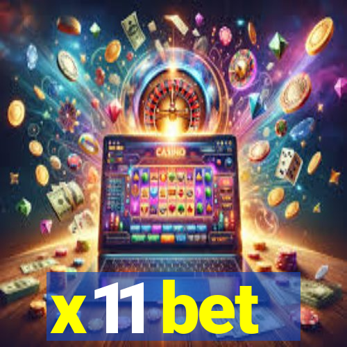 x11 bet