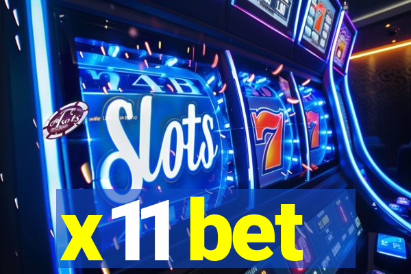 x11 bet