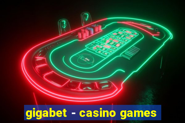 gigabet - casino games