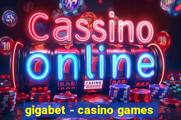 gigabet - casino games