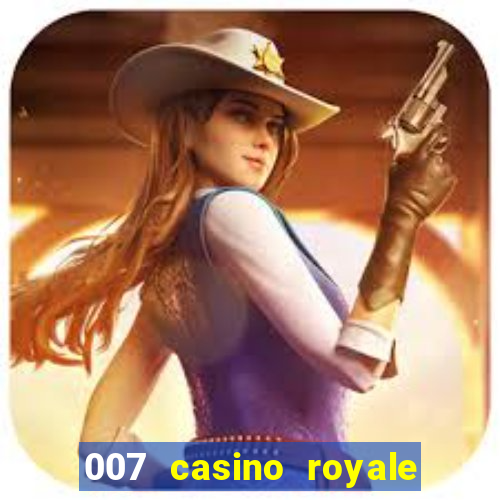 007 casino royale assitir online gdrive