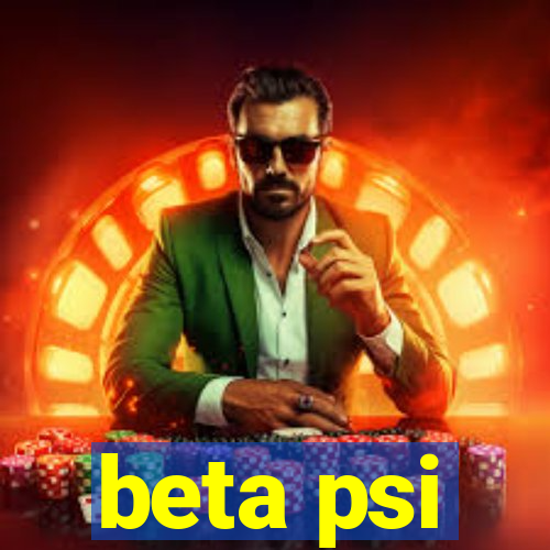 beta psi