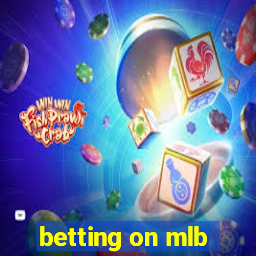 betting on mlb