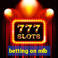 betting on mlb