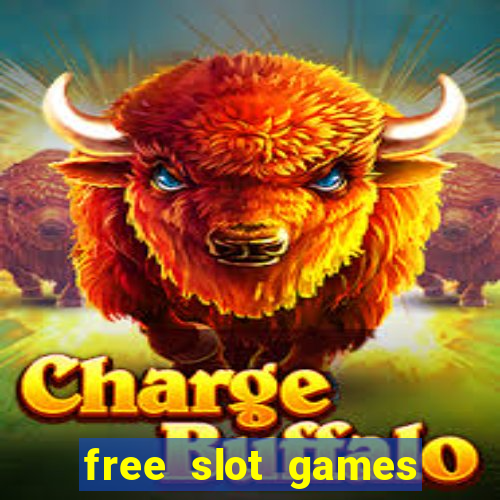 free slot games play free