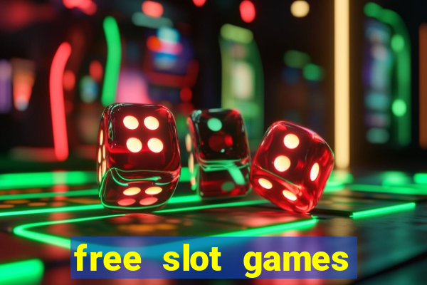 free slot games play free